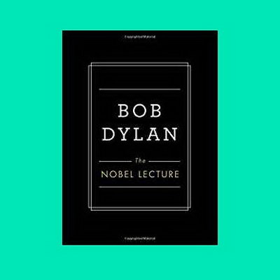 Нобелевская речь Боба Дилана будет выпущена в виде книги